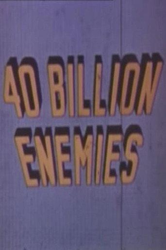 40 Billion Enemies (1945) poster