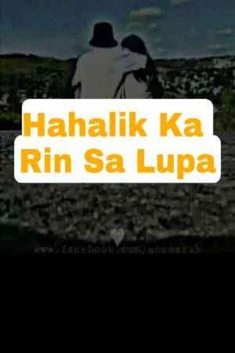 Hahalik Ka Rin Sa Lupa (1990) poster