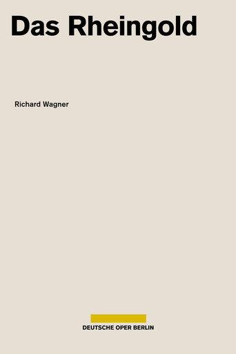 Wagner - Das Rheingold (Deutsche Oper Berlin) (2021) poster