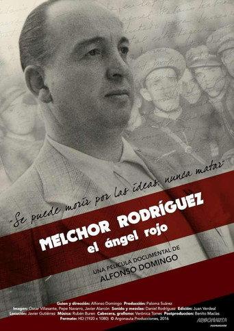 Melchor Rodríguez, el ángel rojo (2016) poster