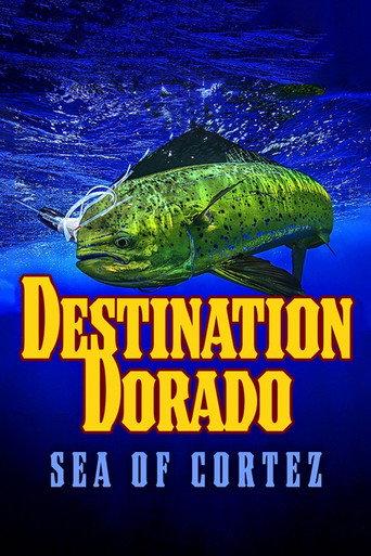 Destination Dorado: Sea of Cortez (2019) poster