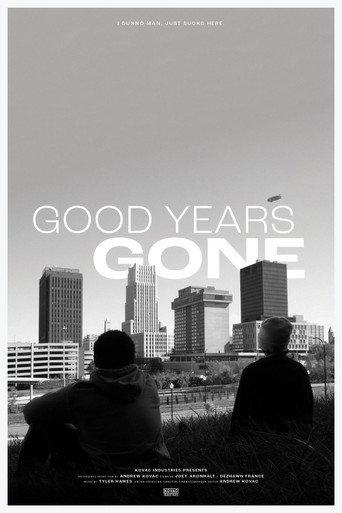 Good Years Gone (2022) poster