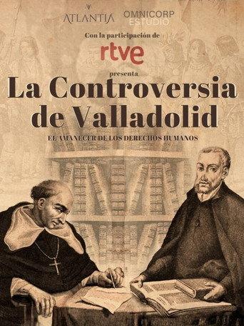 The Valladolid Debate: Rising of Human Rights () poster