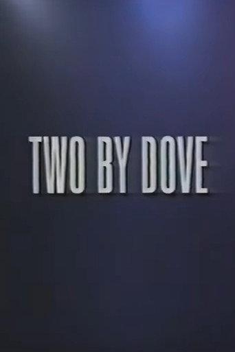 Two by Dove (1995) poster