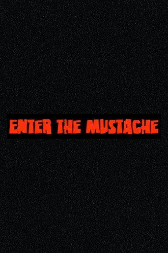 Enter the Mustache (2009) poster