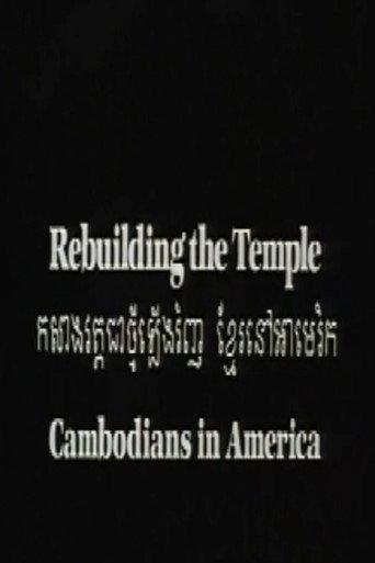 Rebuilding the Temple: Cambodians in America () poster