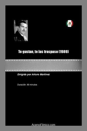 Te gustan, te las traspaso (1989) poster