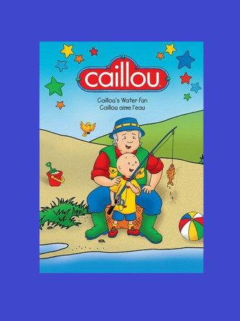 Caillou's Water Fun (2013) poster