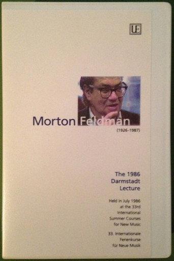 Morton Feldman - The 1986 Darmstadt Lecture () poster