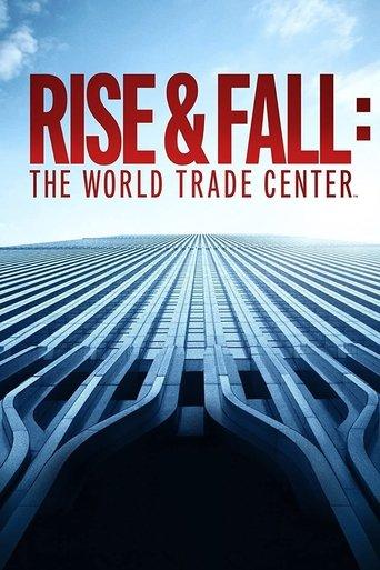 Rise & Fall: The World Trade Center (2021) poster