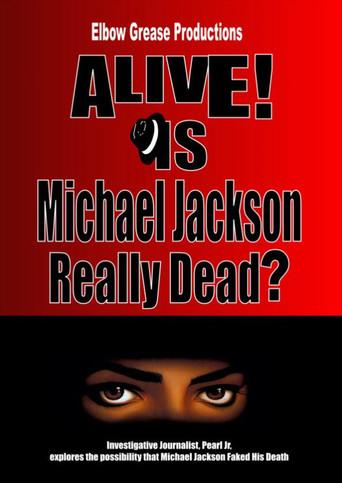 Alive! Is Michael Jackson Really Dead? (2011) poster