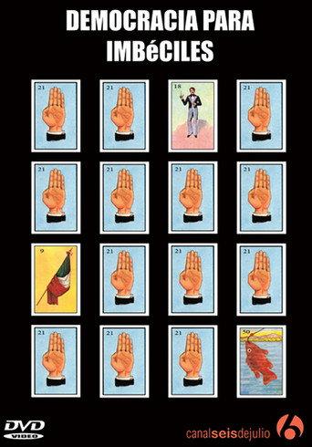Democracia para imbéciles (2004) poster