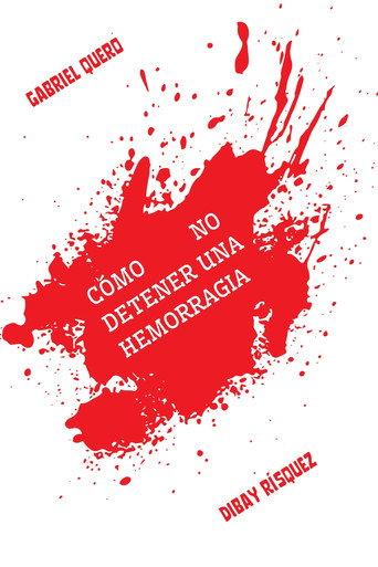 How NOT to stop a hemorraghe (2024) poster