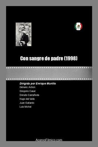 Con sangre de padre (1998) poster
