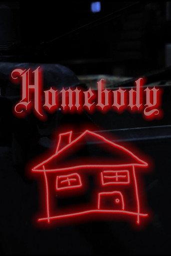 Homebody () poster