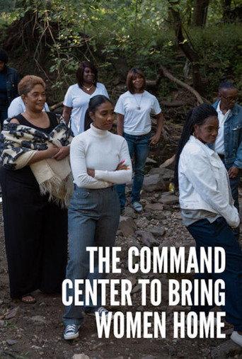 The Command Center to Bring Women Home (2022) poster