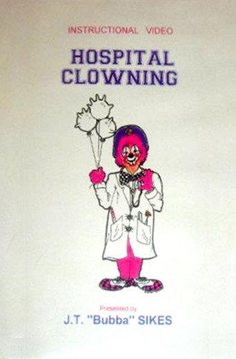 Hospital Clowning: The Healing Power of Laughter (2001) poster