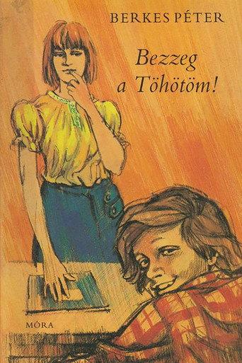 Bezzeg a Töhötöm (1977) poster