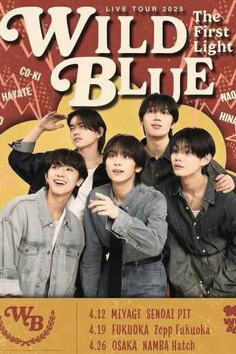 WILD BLUE LIVE TOUR 2025 [The First Light] () poster