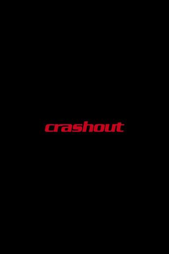 Crashout () poster