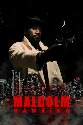 Malcolm Hawkins (2025) poster