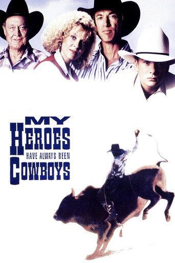 My Heroes Have Always Been Cowboys (1991) poster