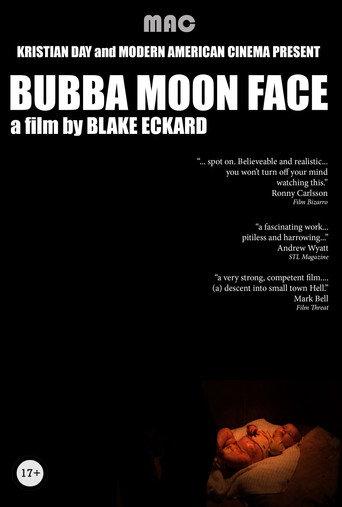 Bubba Moon Face () poster