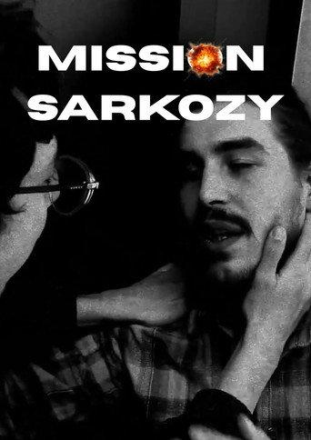 Mission Sarkozy () poster