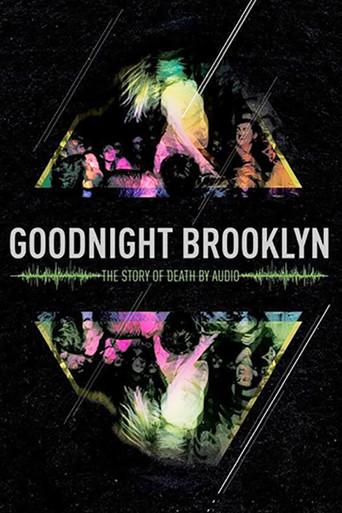 Goodnight Brooklyn: The Story of Death By Audio (2016) poster