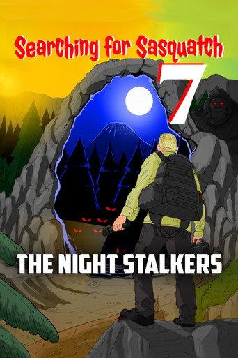 Searching For Sasquatch 7: The Night Stalkers (2023) poster