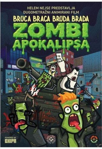 Bruca Braca Bruda Brada - Zombie Apocalypse (2026) poster