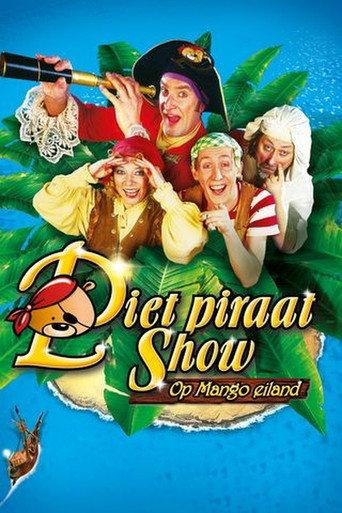 Piet Piraat Show: On Mango Island (2006) poster