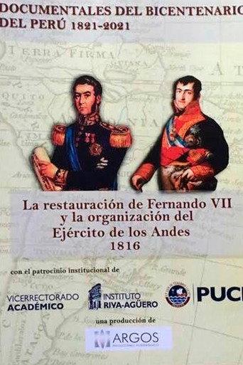 La restauración de Fernando VII y la organización del Ejército de los Andes 1816 (2016) poster