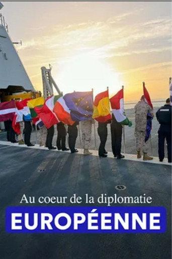 At the heart of European diplomacy (2024) poster