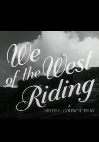 We of the West Riding (1946) poster