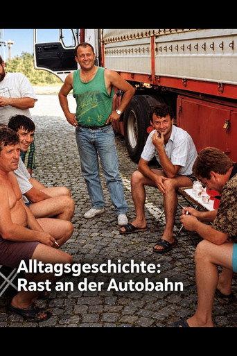 Alltagsgeschichte – Rast an der Autobahn (1994) poster