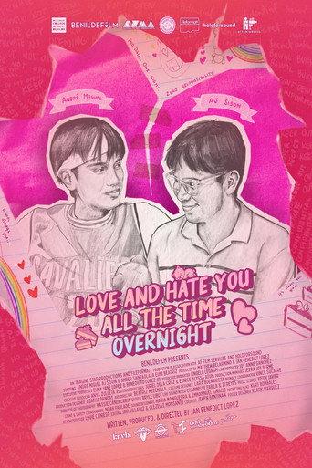 Love and Hate You, All the Time, Overnight () poster