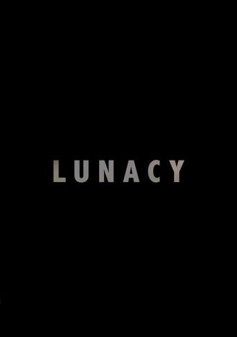 Lunacy () poster
