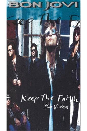 Bon Jovi Keep The Faith (The Videos) (1994) poster