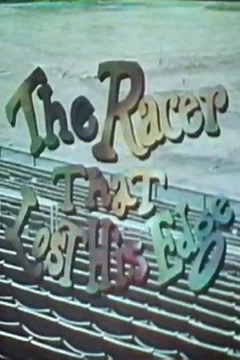 The Racer That Lost His Edge (1972) poster