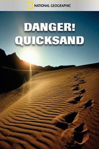 National Geographic: Danger! Quicksand (1999) poster