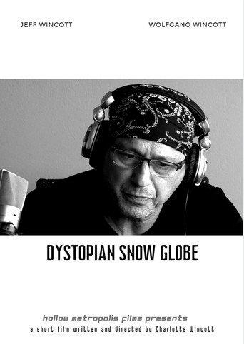 Dystopian Snow Globe () poster
