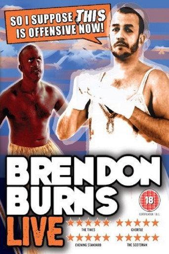 Brendon Burns: So I Suppose THIS Is Offensive Now! (2008) poster
