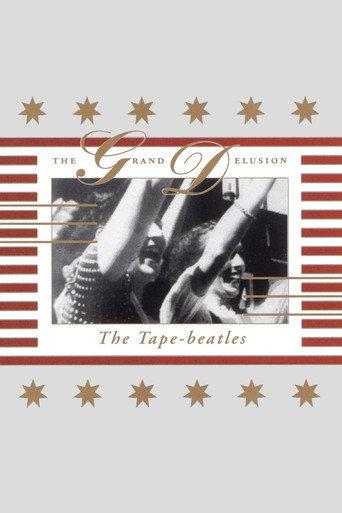 The Tape-Beatles: The Grand Delusion (1996) poster