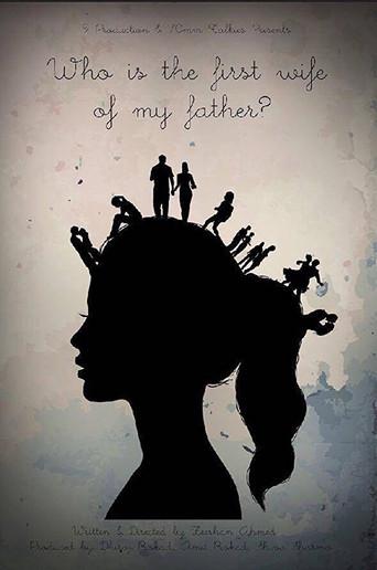 Who Is the First Wife of My Father () poster