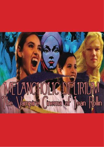 Melancholic Delirium: The Vampire Cinema of Jean Rollin (2026) poster
