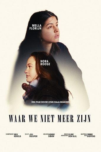Waar We Niet Meer Zijn (2025) poster
