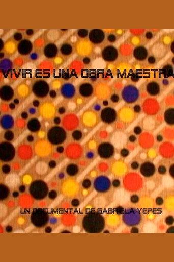 Vivir es una obra maestra (2007) poster