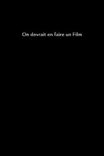 On devrait en faire un film (2015) poster