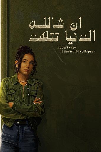 I Don't Care if the World Collapses (2024) poster